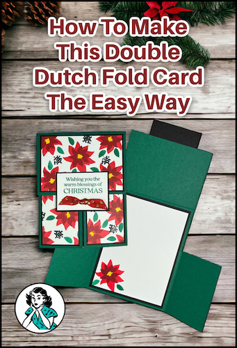 Double Dutch Fold Card You Can Make The Easy Way