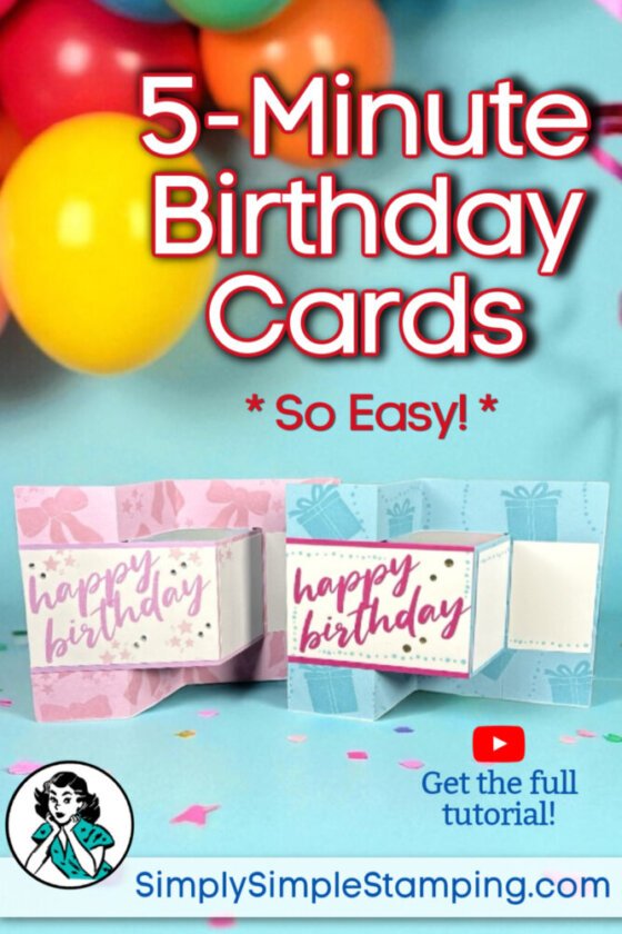 Save this 5-Minute Birthday card tutorial to your card making Pinterest board.